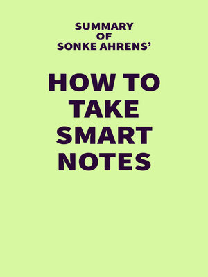 cover image of Summary of Sonke Ahrens' How to Take Smart Notes